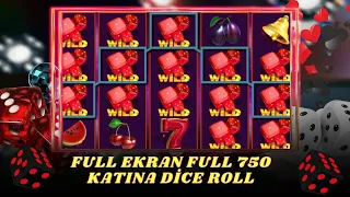 DİCE ROLL | 🎲🎲 FULL EKRAN FULL SON ANDA 750 KÆTI SÜPER GAME DİCE #slot #diceroll #egt #casino