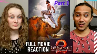 BAAHUBALI 2 FULL MOVIE REACTION | The Conclusion | Part 1 - LOVE