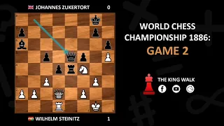 Wilhelm Steinitz vs Johannes Zukertort // World Chess Championship 1886 : Game 2