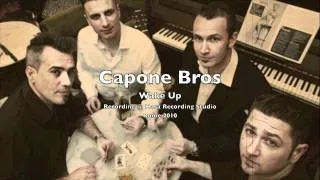 Capone Bros - Wake Up