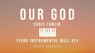 Our God - Chris Tomlin / Piano Instrumental Cover Male Key (with lyrics) by GershonRebong