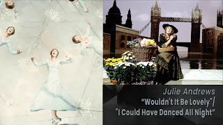 "Wouldn't It Be Lovely" & "I Could Have Danced All Night" (1972) - Julie Andrews