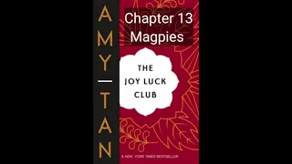 Joy Luck Club 13. Magpies (audio book)