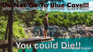 Don’t Go To Blue Cove!!!