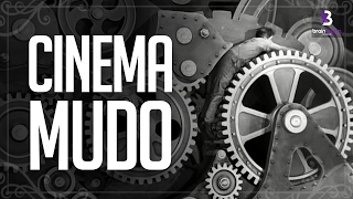 3 ENSINAMENTOS do CINEMA MUDO