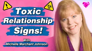 7 Signs You're With The Wrong Man (Toxic Relationship Patterns)!  Michelle Marchant Johnson