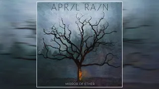 April Rain - Mirror of Ether (2021) (Full Album)