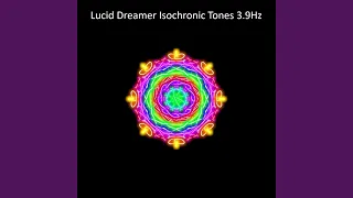 Lucid Sex Dreamer 3.9Hz Thru 210.42Hz