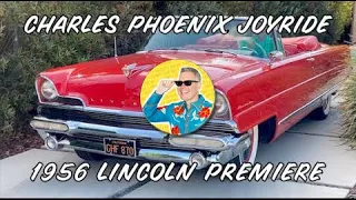 Charles Phoenix JOYRIDE - 1956 Lincoln Premiere Convertible