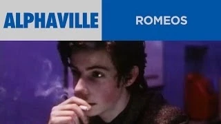 Alphaville - Romeos (Official Music Video)