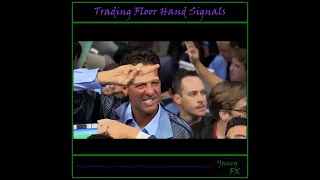 Wall Street Trading Floor Hand Signals