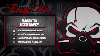 Blackwatch - Secret Weapon (☆RAWSTYLE NATION☆)