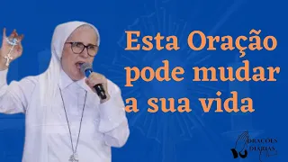 Esta oração vai mudar a sua vida| Pregação Irmã Zélia