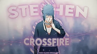 Crossfire - Naruto Specially for 40 subscribers💜 [AMV/Edit]