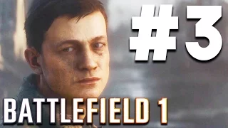 BATTLEFIELD 1 Gameplay Walkthrough PART 3 (1080p HD 60FPS PC ULTRA SETTINGS) ACT 1 ENDING Campaign