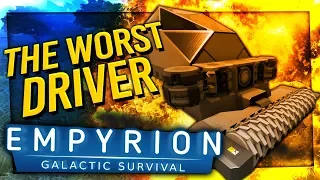 Empyrion - WORST DRIVER #6