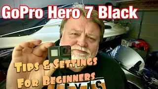 GoPro Hero7 Black Tips & Settings for Beginners