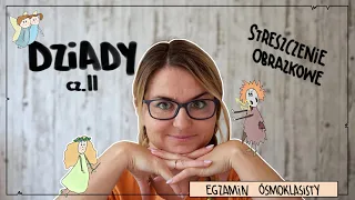 "Dziady" - o co chodzi? Streszczenie obrazkowe