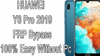 Huawei Y6 Pro 2019 FRP Bypass MRD-LX2 100% Easy Without Pc / Y6 Prime 2019 MRD-LX1F FRP Lock Remove