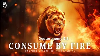 Powerful prophetic music :The LORD your God is a consuming fire