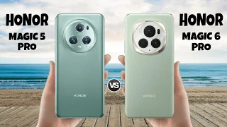 Honor Magic 5 Pro Vs Honor Magic 6 Pro | Full Comparison