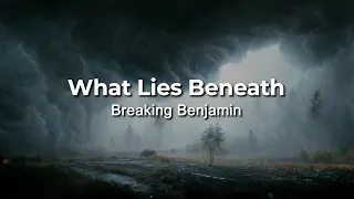 What Lies Beneath - Breaking Benjamin (sub. español + lyrics)