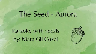 Aurora - The Seed - Karaoke with backing vocals (by Mara Gil Cozzi)