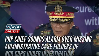 PNP chief sounds alarm over missing administrative case folders of NCR cops under investigation