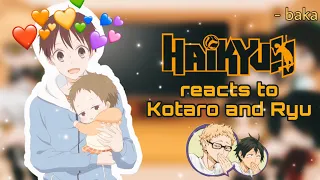 🏐Haikyuu reacts to Kotaro and Ryu |•| Gakuen Babysitters |•| NOT ORIGINAL |•| Read description🏐