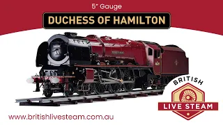 5" Gauge Coronation Class Live Steam Locomotive