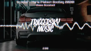 Scooter - Maria (Matson Bootleg 2020) (Bass Boosted)