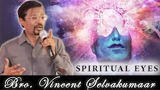 Spiritual eyes (with English subtitles) | Bro. Vincent Selvakumaar