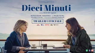 Dieci minuti (2023) - Trailer ufficiale - Dal 25 gennaio al cinema