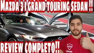 Mazda 3 sedan 2021 i grand touring | El mas equipado | review completo en español | revisión a fondo