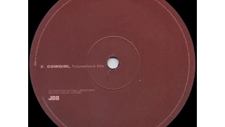 Underworld ‎– Cowgirl (Futureshock Mix)