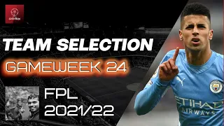 FPL Gameweek 24 Team Selection and Tips! | Fantasy Premier League 2021/22