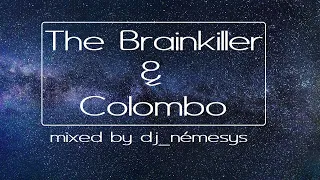 The Brainkiller vs Colombo mixed by dj_némesys - Breakbeat Session #84 (DESCARGA MP3 EN DESCRIPCIÓN)