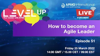 Episode 51 – Level up your Career - How to become an Agile Leader