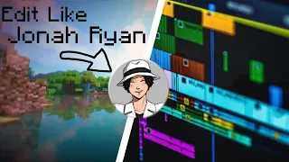 HOW to EDIT like Jonah Ryan - In depth tutorial - 2021