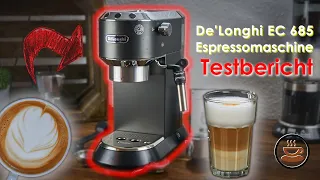 Delonghi EC 685 Dedica Espressomaschine im Test [Fazit nach 6 Wochen Alltag]