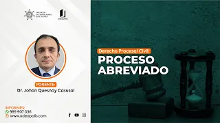 Derecho Procesal Civil: Proceso Abreviado | Johan Quesnay Casusol