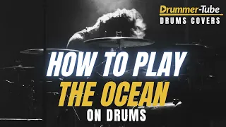 How play "The Ocean" (Led Zeppelin) on drums | the ocean drum cover