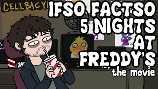 Ifso Factso: Five Nights At Freddy's (Movie)