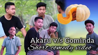 Akaru V/S Gominda// short comedy//garo hills ni trending