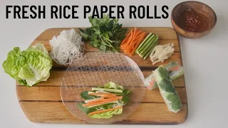 How To Make Fresh Rice Paper Rolls | Tips and Technique