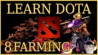 Learn Dota Episode 8: Farm Efficiency