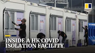 Hong Kong’s community isolation facilities, how do they work?