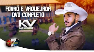 Kaio Vaqueiro FORRÓ E VAQUEJADA ( DVD COMPLETO )