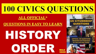 OFFICIAL 100 US CITIZENSHIP INTERVIEW TEST QUESTIONS - 100 CIVICS TEST QUESTIONS HISTORICAL ORDER