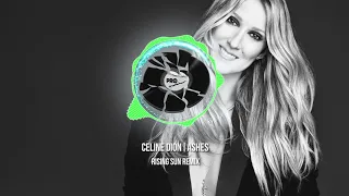 Celine Dion -  Ashes (Rising Sun Remix)